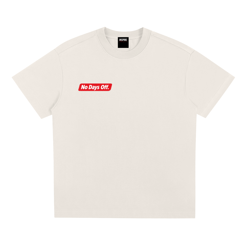 'No Days Off" T-Shirt
