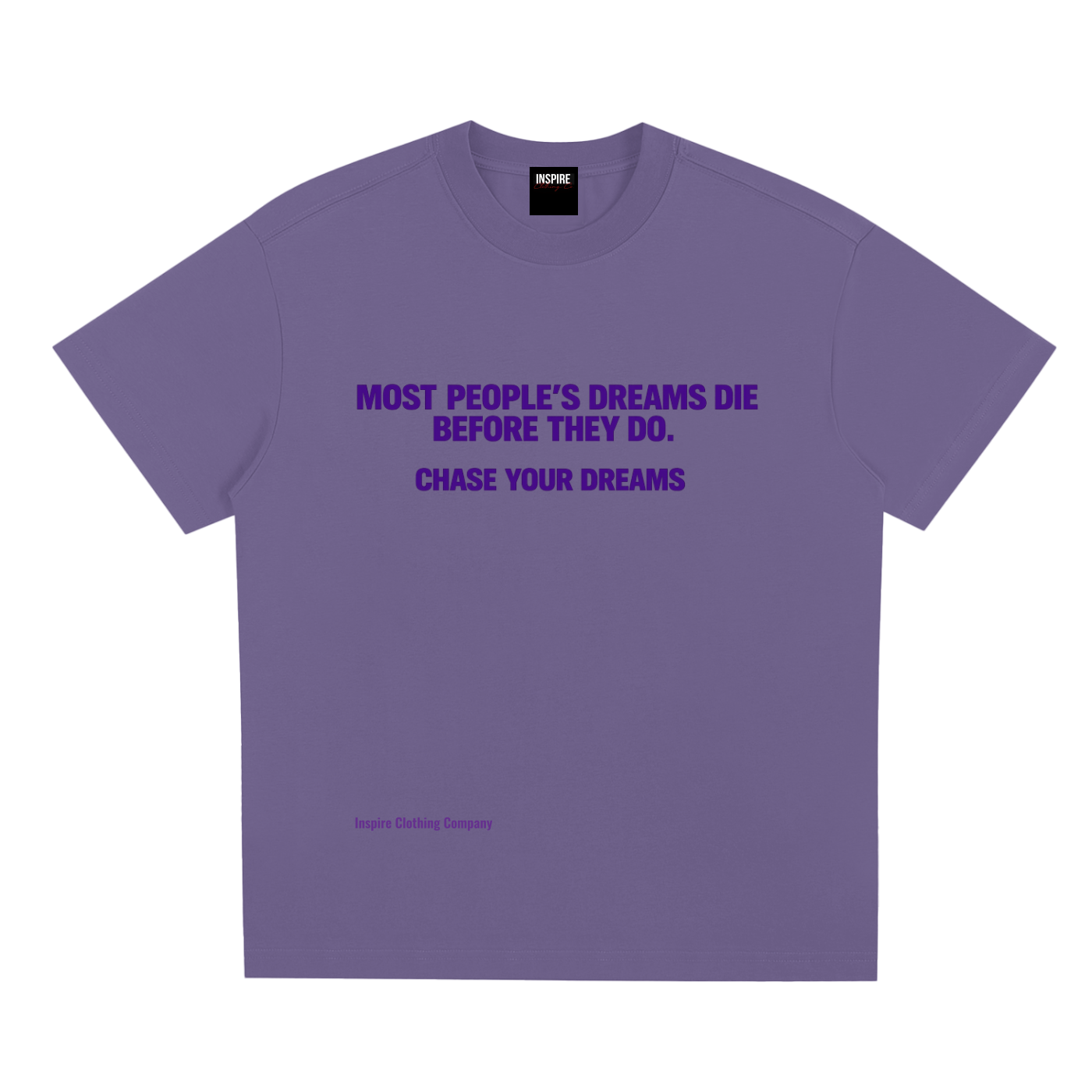 "Most people dreams die before they do'  Quick-Dry Cooling T-Shirt