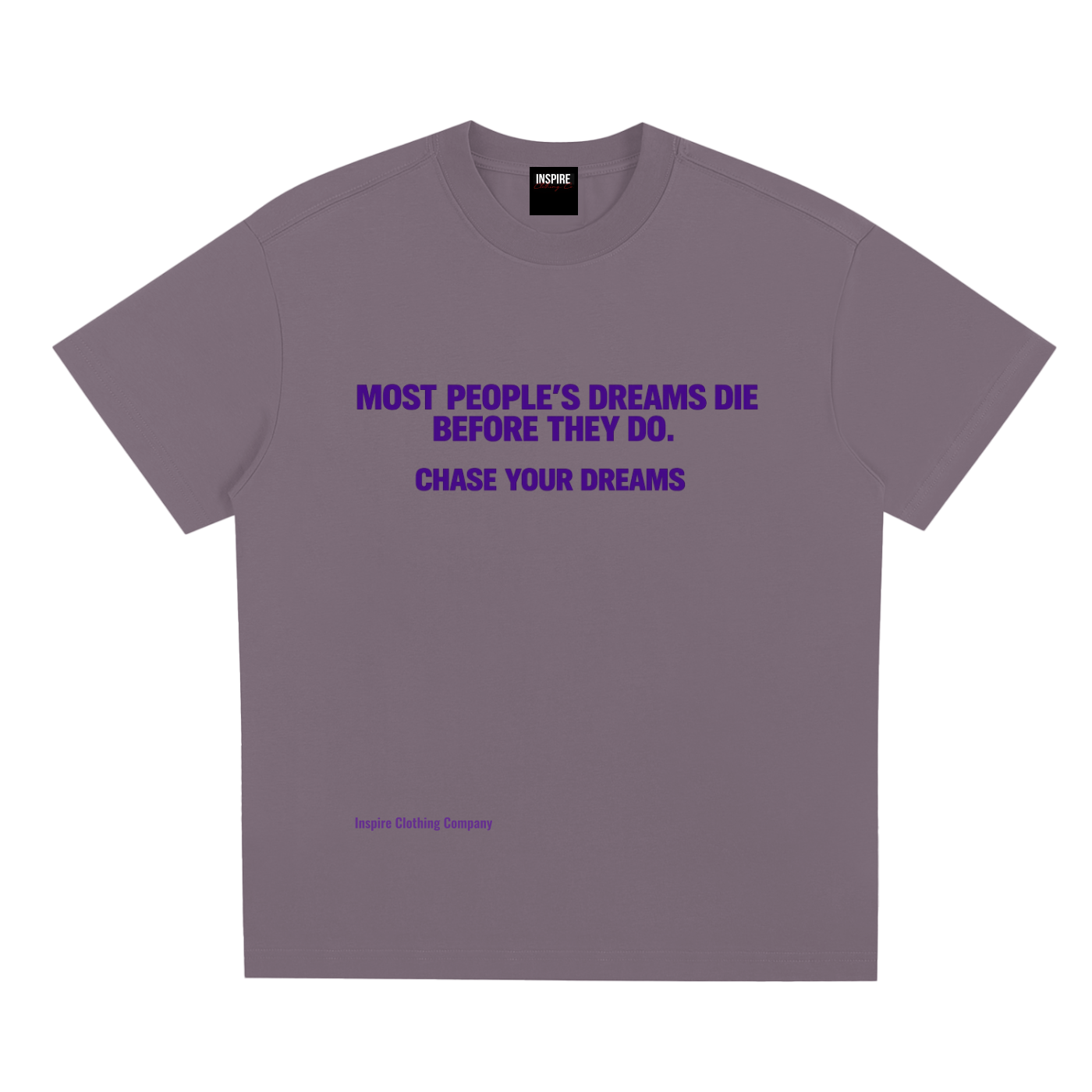 "Most people dreams die before they do'  Quick-Dry Cooling T-Shirt