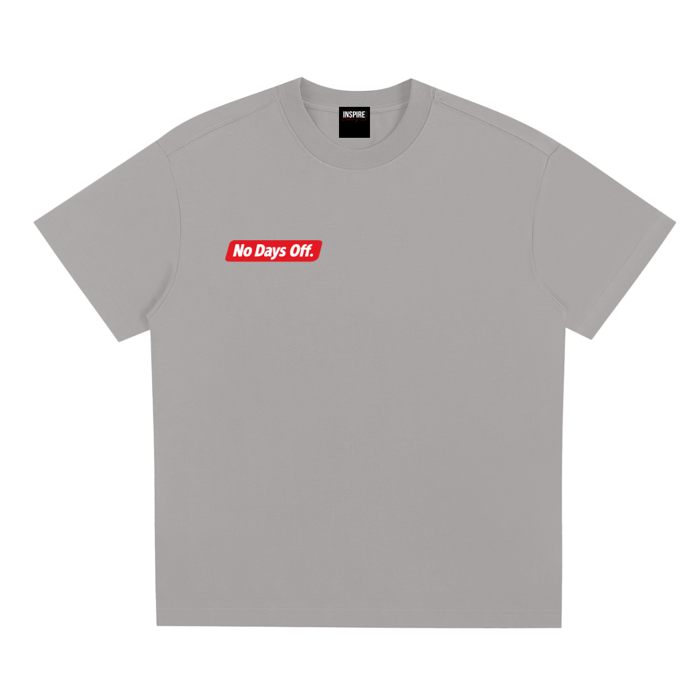 'No Days Off" T-Shirt