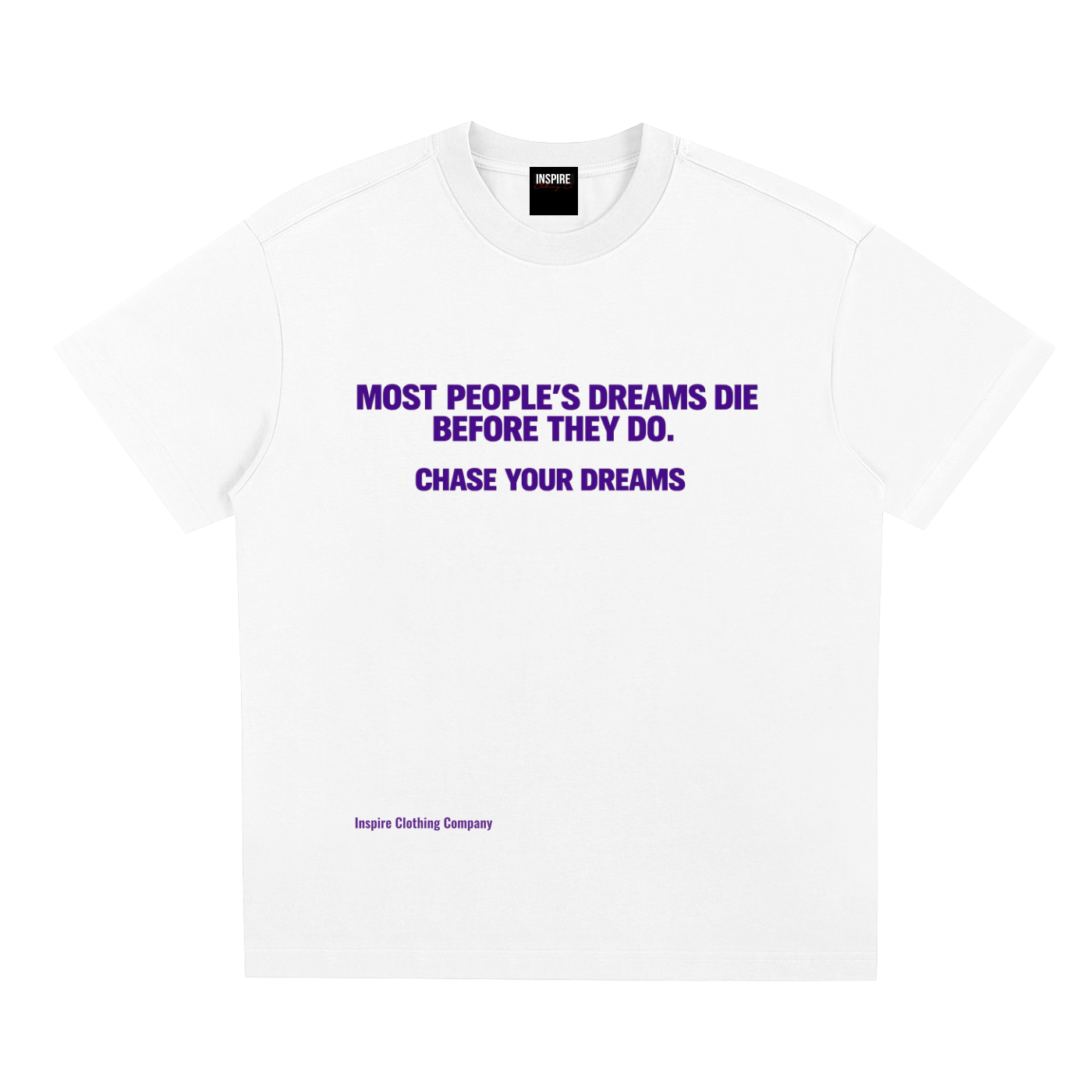 "Most people dreams die before they do'  Quick-Dry Cooling T-Shirt