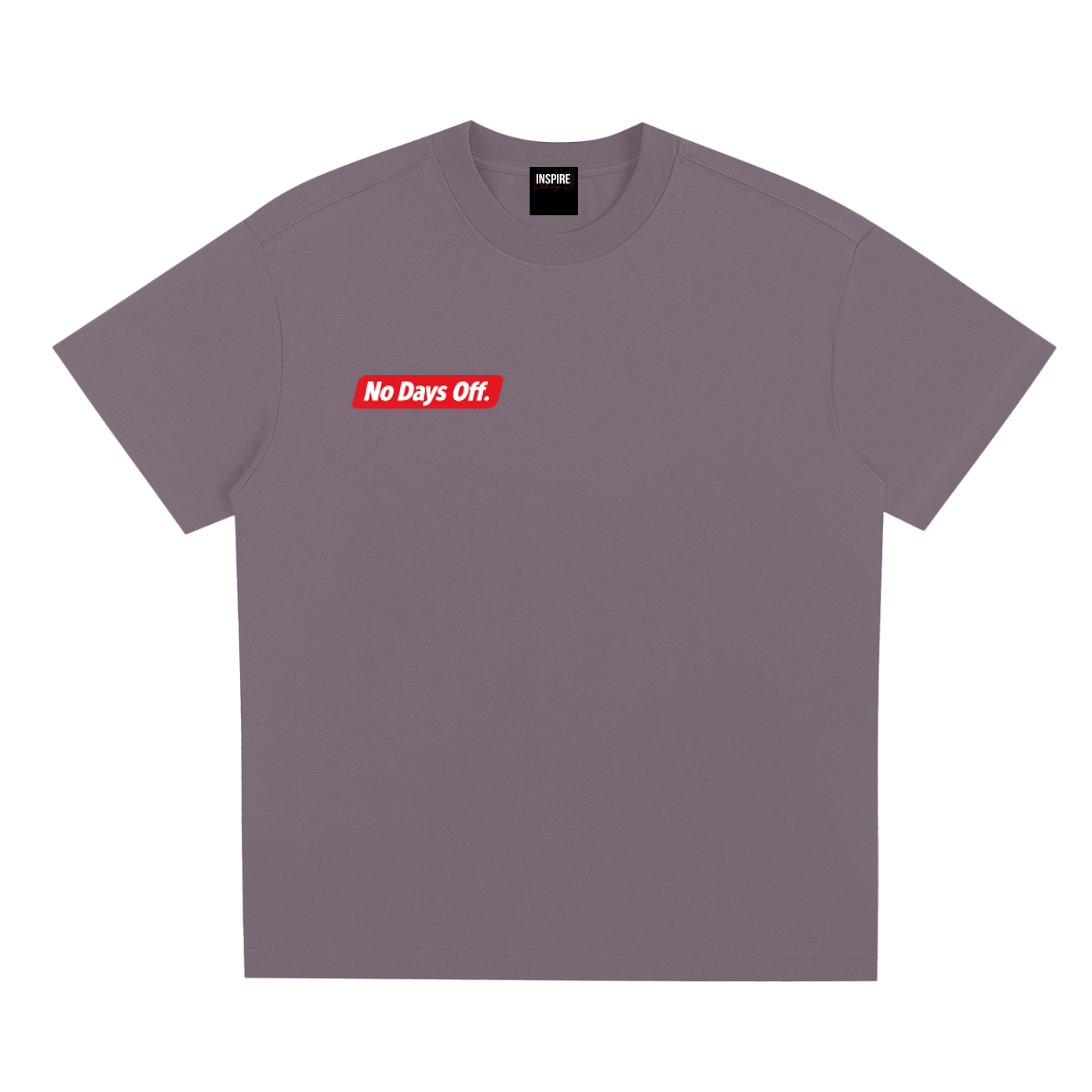 'No Days Off" T-Shirt